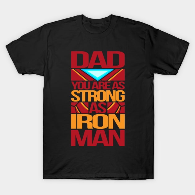 Iron Man Dad T-Shirt by RCM Graphix